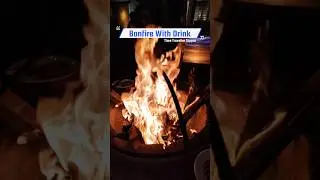 🔥🔥 Bonfire with🍷🍷#shorts #bonfire #drink #viral #youtube