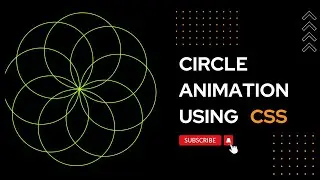 Tutorial - Circle Animation using CSS | Web Developer | HTML / CSS Developer | 