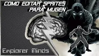 COMO EDITAR SPRITES PARA MUGEN - HOW TO EDIT SPRITES FOR MUGEN