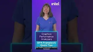 Introducing the Intel&reg; Graphics Performance Analyzers Framework Quick Tips Series!