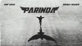 Parinda - Arif Khan | Prod by Double Headed | Hindi Rap Song | Lyrical Video
