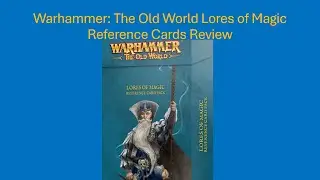 Warhammer The Old World Magic Reference Card Pack Review