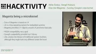 Attila Szasz & Gergo Hosszu   Dive into Magenta   fuzzing Google's new kernel