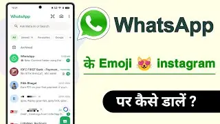 WhatsApp Ke Emoji instagram Par Kaise Dale