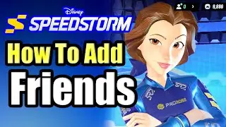 How To Add Friends On Disney Speedstorm!