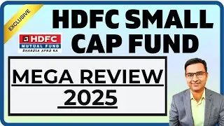 HDFC Small Cap fund latest review 2025 | HDFC Mutual fund latest news