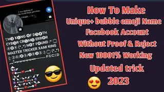 How to Make Unique+Bubble Name Account on Facebook 2023 | Create bubble Unique Name Facebook ID 2023
