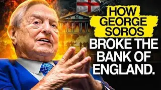 How George Soros Broke the Bank of England