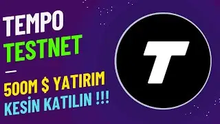 Tempo Testnet Airdrop / 500M Dolar Yatırım Almış Katılın Mutlaka !!!
