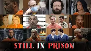 15 Famous Stars Still in Jail in 2025!