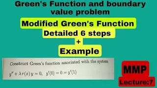 Modified Green's Function and boundary value problem with detailed 6 steps+Example in MMP#highermath