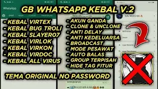 WA GB KEBAL!! FITUR HIDE TAG, AKUN GANDA, CLONE DAN UNCLONE ANTI KEDELUARSA TERBARU 2022!!