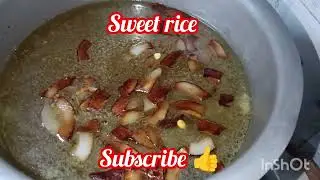 Sweet rice #muslim style Sweet rice #andhra recipes #old recipes 