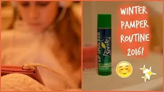 Winter Pamper Routine 2016! | EvieEllen