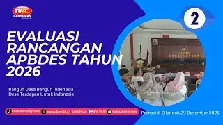 Evaluasi Rancangan APBDES 2026 Part 2#KabarDAERAH