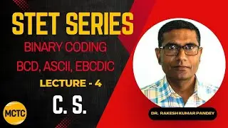Binary coding: BCD , ASCII , EBCDIC | STET | +2 Bihar board teacher
