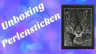 Unboxing - Perlensticken - Schwarzer Leopard - Nadiya Perlenstickerei
