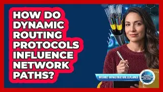 How Do Dynamic Routing Protocols Influence Network Paths?