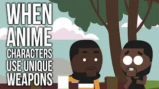 RDCworld1 Animated | When Anime Characters Use Unique Weapons