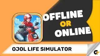 Ojol Life Simulator game offline or online ?