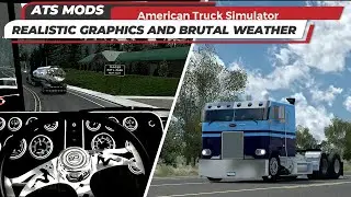 ✅ Relistic Graphics and Brutal Weather (New) | American Truck Simulator 1.57