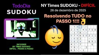 TodoDiaSudoku - NY Times - Hard - 26/12/2025 - Passo-a-Passo
