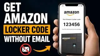 How to Get Amazon Loacker Code Without Email | Amazon Locker Code Text Message Only |