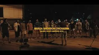 Murga Nacieron Chicharra - Saludo Patos Cabreros 2019