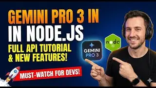 Gemini Pro 3 API in Node.js: The COMPLETE Tutorial & New Features Guide