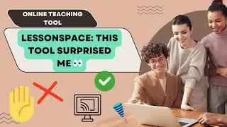 How I use Lessonspace for online classes! My Honest Teacher Tutorial & Tips