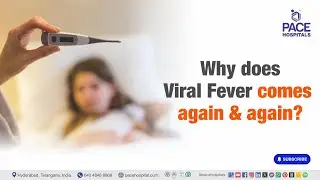 Why does Viral Fever come back Again and Again? | Causes of Recurrent Viral Fever #viralfever