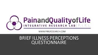 Brief Illness Perceptions Questionnaire - revised Explainer Video