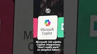 Microsoft CEO admits Copilot integrations 