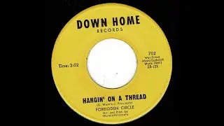 Forbidden Circle - Hangin' On A Thread - (Down Home)