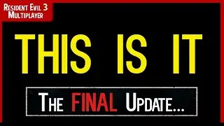 The FINAL Resident Evil Resistance Update is Here...