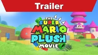 The Super Mario Plush Movie Trailer