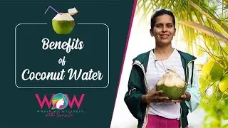 Benefits Of Coconut Water | Sonali Khare Anand | #WowWithSonali
