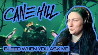 CANE HILL - 'Bleed When You Ask Me' - REACTION/REVIEW