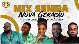Mix Semba Nova Geração