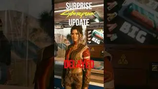 Cyberpunk 2077&rsquo;s New Update is DELAYED