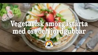 Polarbr&ouml;d Recept: Vegetarisk sm&ouml;rg&aring;st&aring;rta med ost och jordgubbar