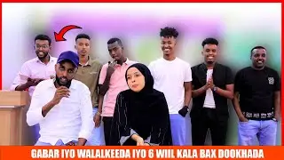 Gabar iyo walalkeda iyo 6wiil kala bax dooqaga