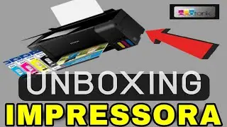 UNBOXING Impressora Epson Ecotank L3250