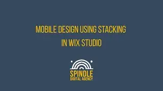 Wix Studio- Using stacking to help with mobile-responsive design