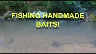 CATCHING TROUT ON LOCAL HANDMADE BAITS ON A WARM SPRING DAY!