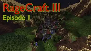 RageCraft III - EP1 - Insert Rage Here
