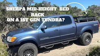 EP. 36 SHERPA MID-HEIGHT BED RACK On A 1st Gen Tundra Double Cab?