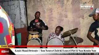 En direct: Louis Mani Détente || Yon bèl Club ki fenk ouvri pou tout Kalite Sèvis