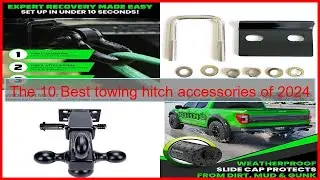 The 10 Best towing hitch accessories of 2024