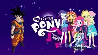 ¿Que hubiera pasado si Goku caía en Equestria girls? capitulo 3